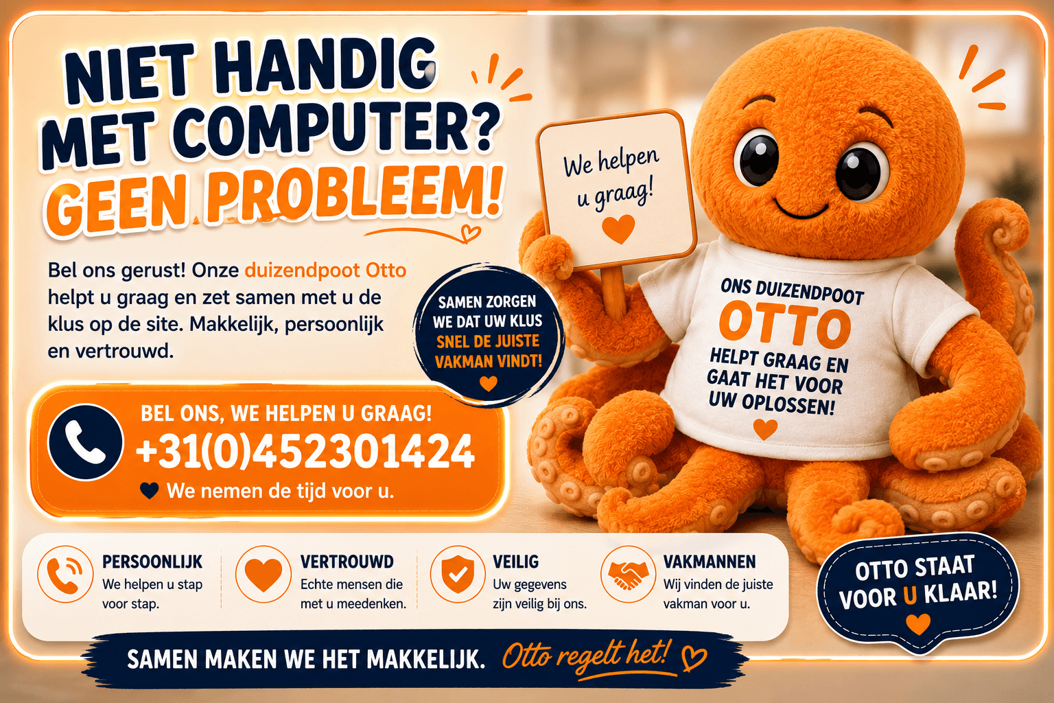 Otto helpt klanten telefonisch met het plaatsen van een klus